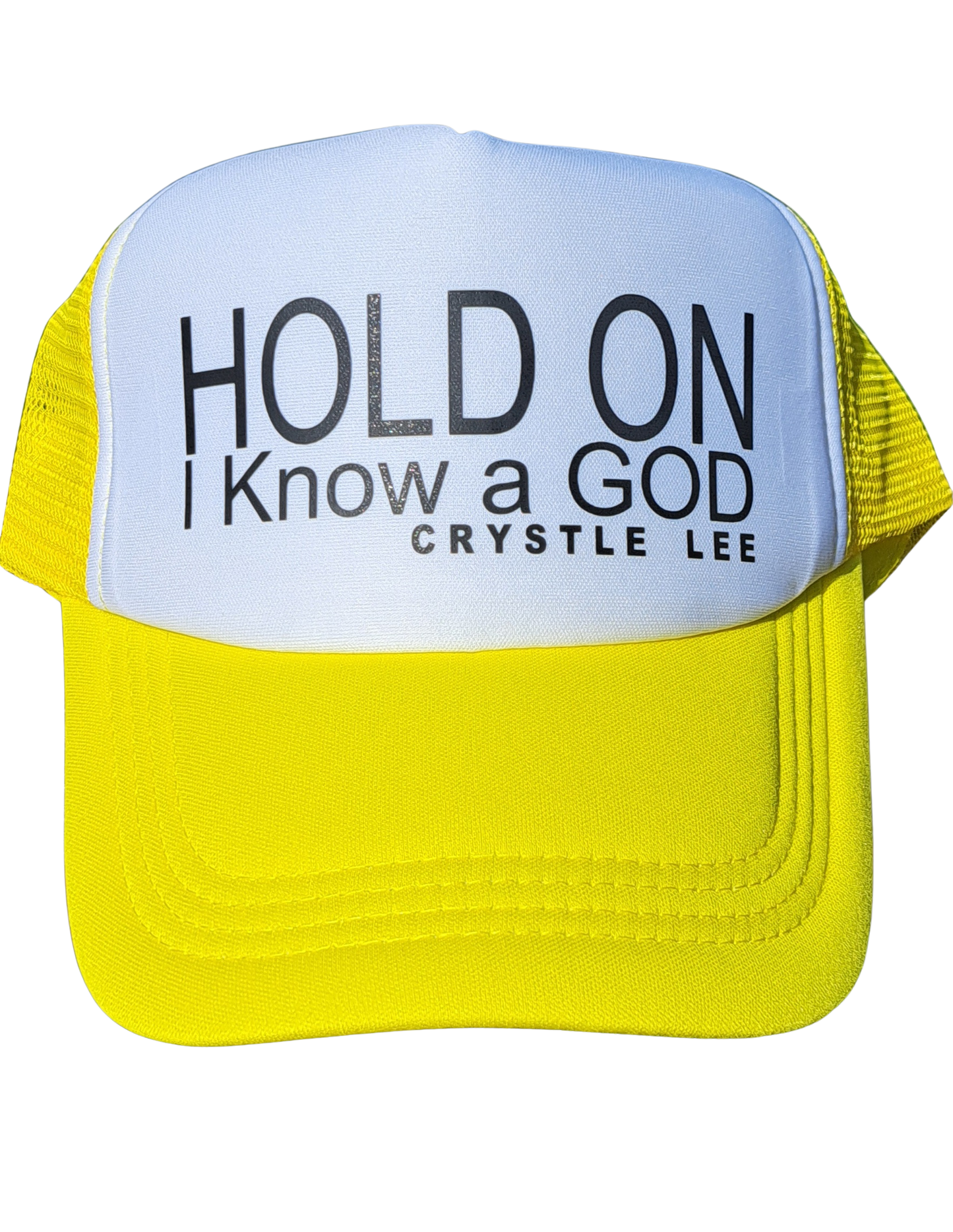 (HOLD ON I Know a God) Trucker Hats